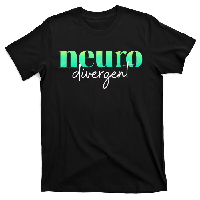 Neurodivergent Pride For Autism ADHD And ASD Awareness T-Shirt