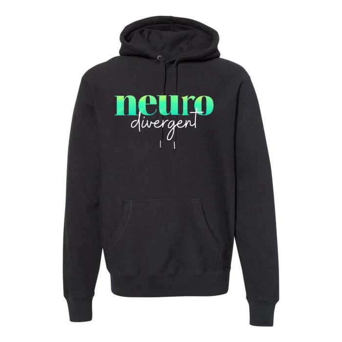 Neurodivergent Pride For Autism ADHD And ASD Awareness Premium Hoodie