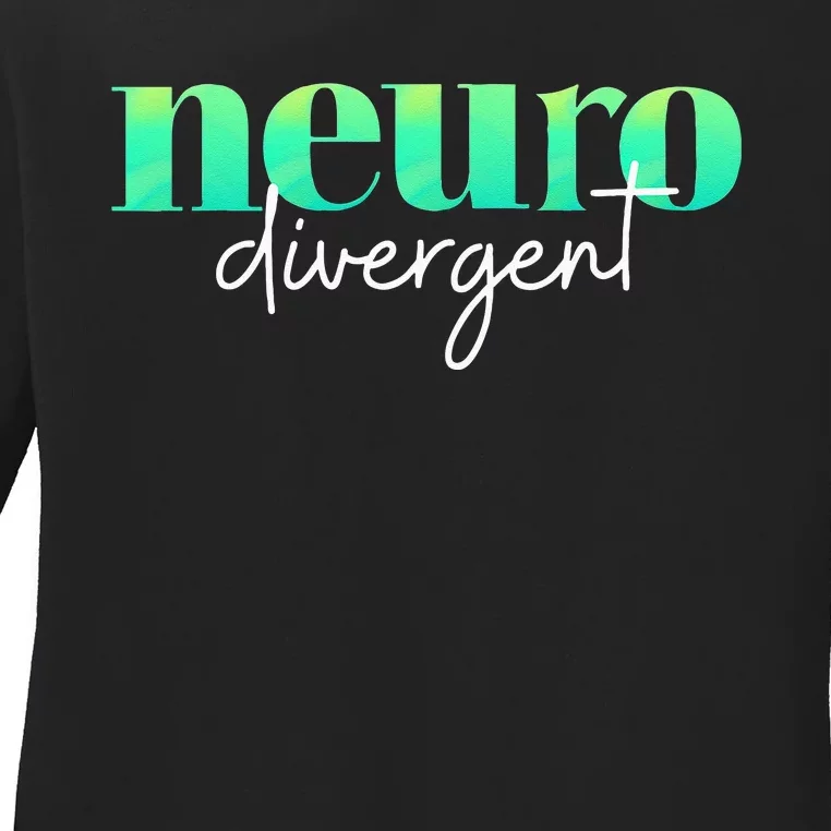 Neurodivergent Pride For Autism ADHD And ASD Awareness Ladies Long Sleeve Shirt