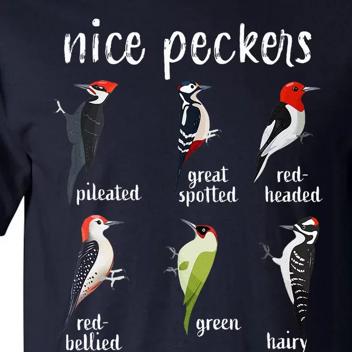 Nice Peckers Funny Birds Birdwatching Ornithology Tall T-Shirt