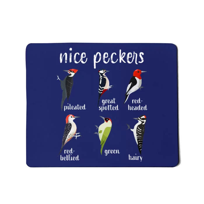 Nice Peckers Funny Birds Birdwatching Ornithology Mousepad