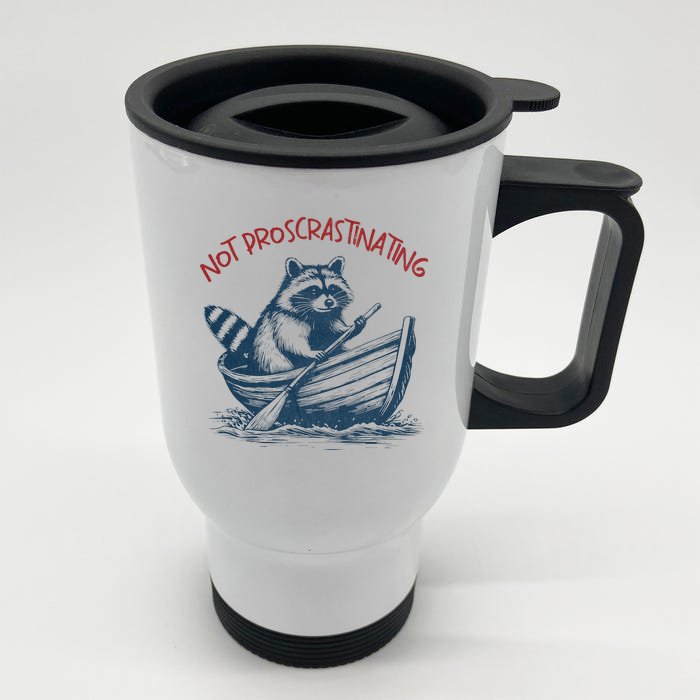 Not Proscrastinating Funny Raccoon Boat Ride Stainless Steel Travel Mug