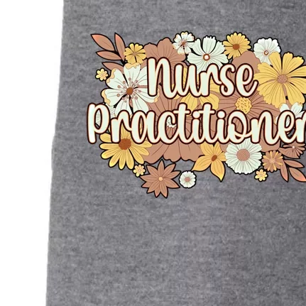 Nurse Practitioner Flowers Nursing Practitioner Gift Doggie 3-End Fleece Hoodie