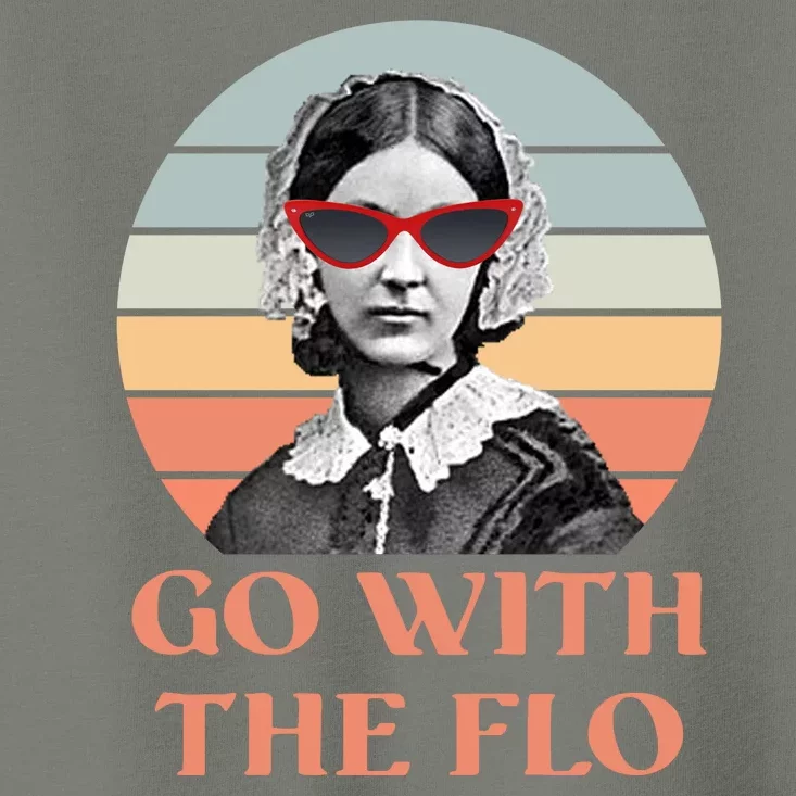 Nurse Practitioner Florence Go With The Flo Toddler T-Shirt