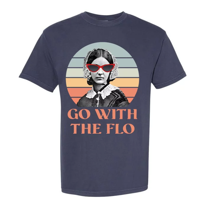 Nurse Practitioner Florence Go With The Flo Garment-Dyed Heavyweight T-Shirt