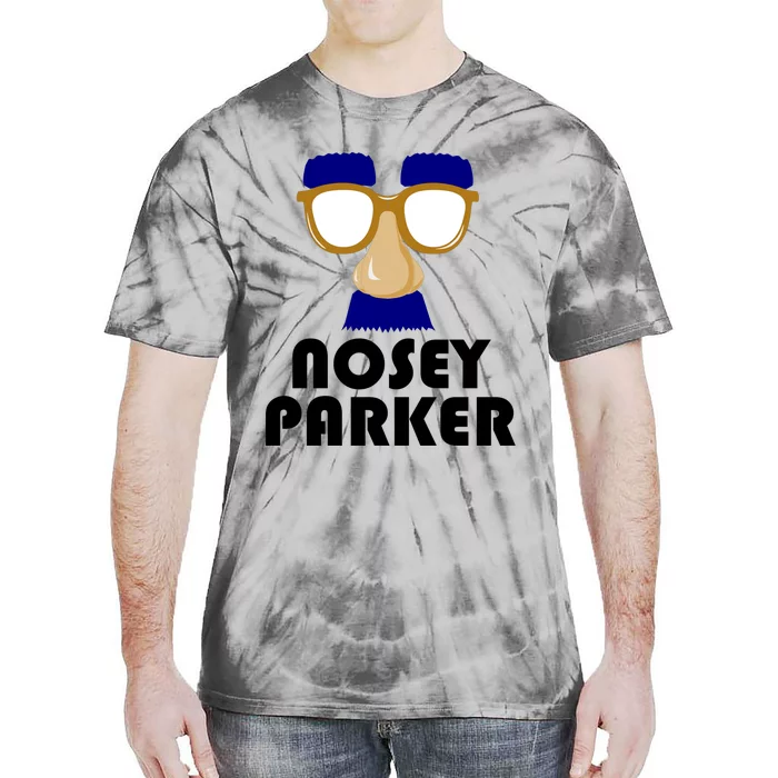 Nosey Parker Funny Big Nose Bad Dad Joke Fathers Day Prying Gift Tie-Dye T-Shirt