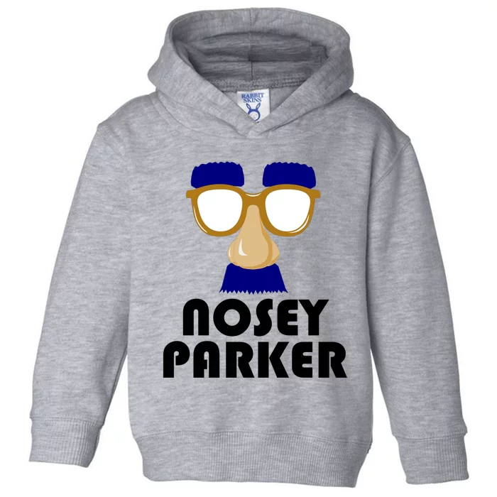 Nosey Parker Funny Big Nose Bad Dad Joke Fathers Day Prying Gift Toddler Hoodie