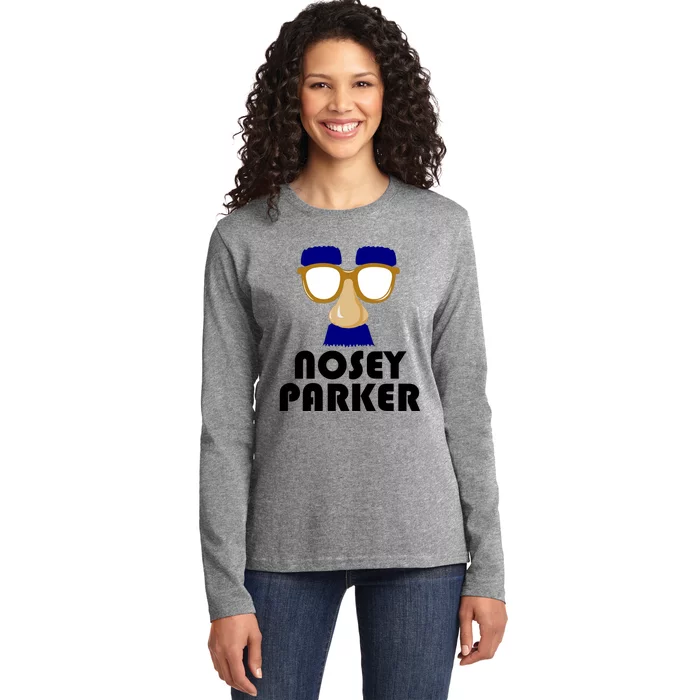 Nosey Parker Funny Big Nose Bad Dad Joke Fathers Day Prying Gift Ladies Long Sleeve Shirt