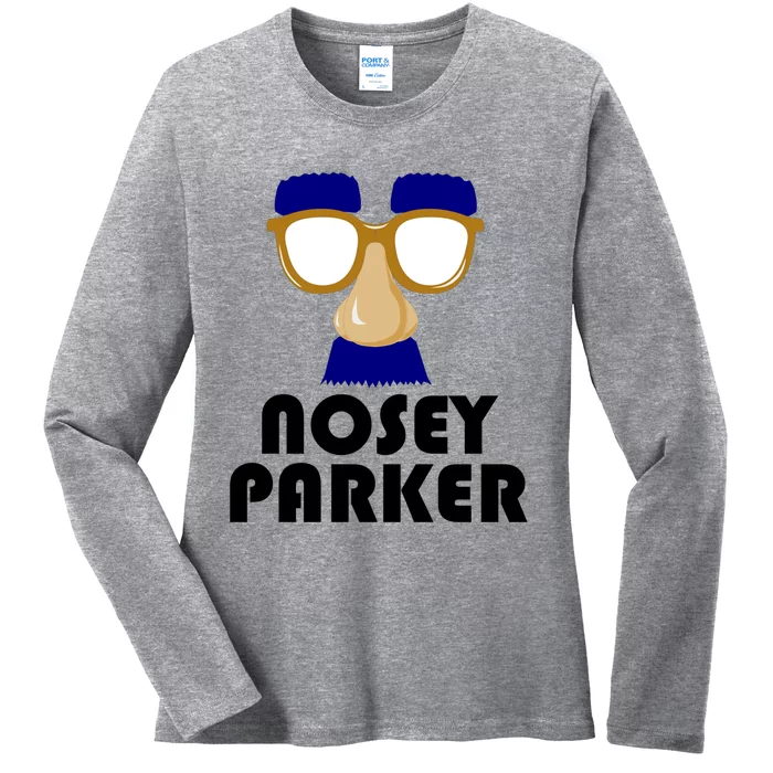 Nosey Parker Funny Big Nose Bad Dad Joke Fathers Day Prying Gift Ladies Long Sleeve Shirt