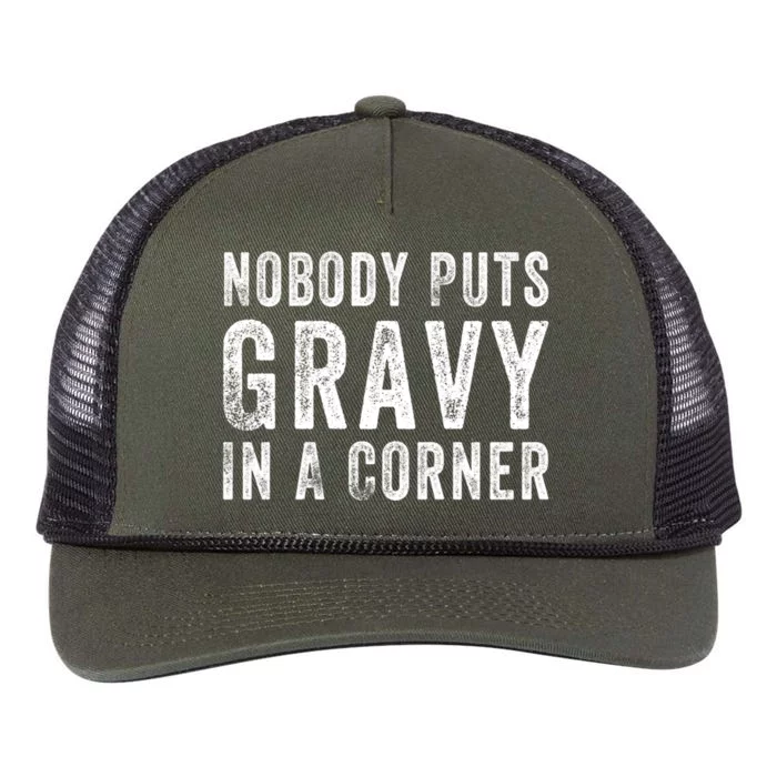 Nobody Puts Gravy In A Corner Gift Retro Rope Trucker Hat Cap