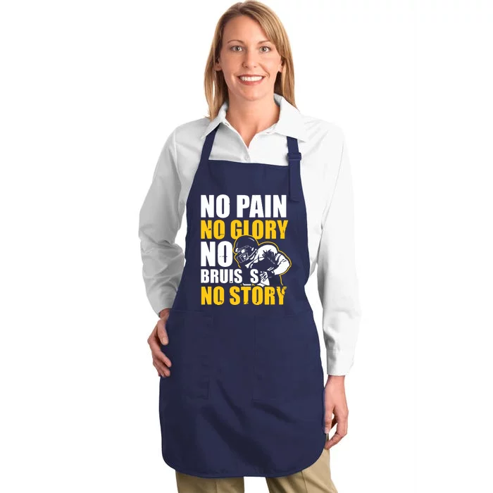 No Pain Glory Bruises Story Design Football Coach Full-Length Apron With Pocket