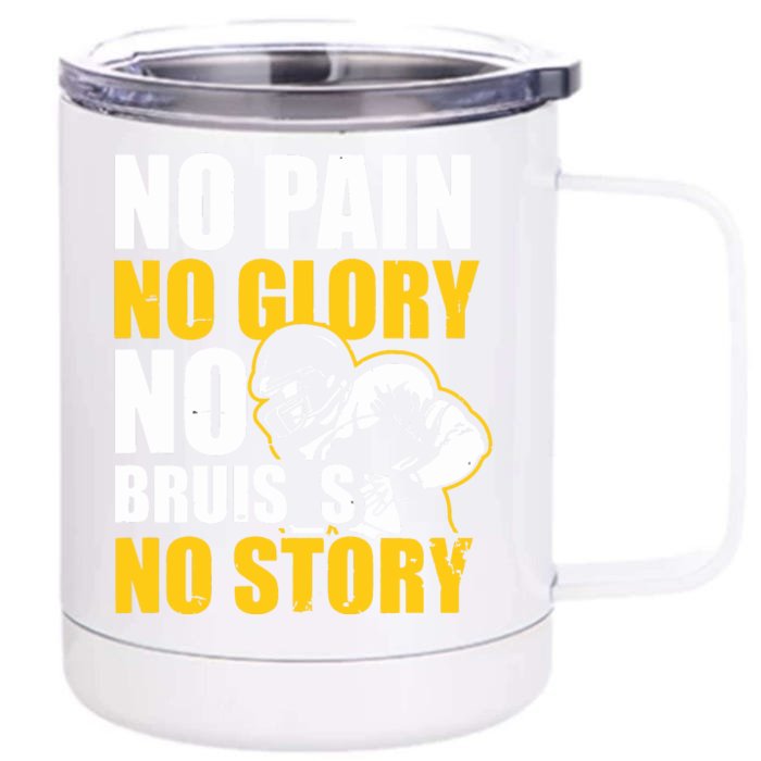 No Pain Glory Bruises Story Design Football Coach Front & Back 12oz Stainless Steel Tumbler Cup