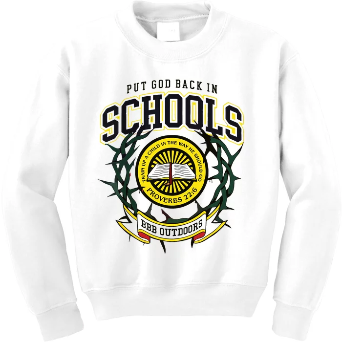 Nice Put God Back In Schools Bbb Outdoors Kids Sweatshirt