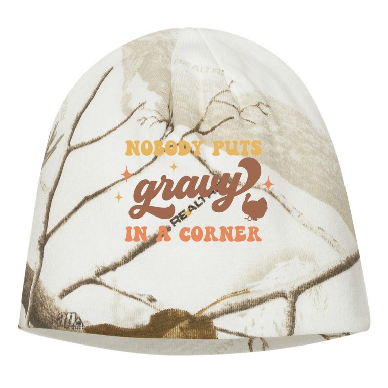 Nobody Puts Gravy In A Corner Funny Thanksgiving Meaningful Gift Kati - Camo Knit Beanie