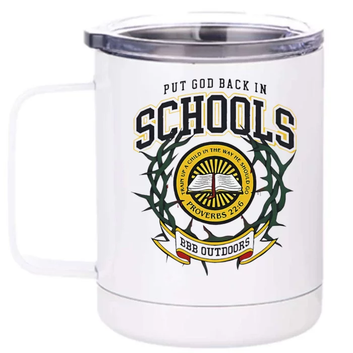 Nice Put God Back In Schools Bbb Outdoors Front & Back 12oz Stainless Steel Tumbler Cup