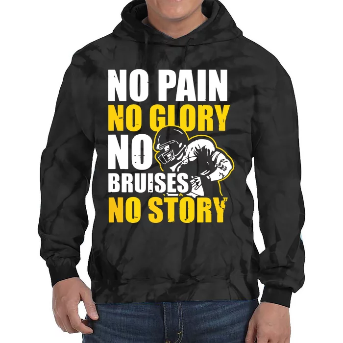 No Pain Glory Bruises Story Design Football Coach Tie Dye Hoodie