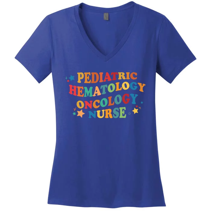 Nursing Pediatric Hematology Oncology Nurse Groovy Pediatric Gift Women's V-Neck T-Shirt