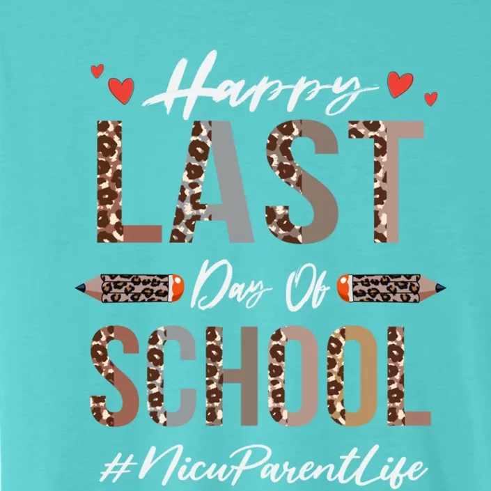 Nicu Parent Happy Last Day Of School Summer Funny Leopard Funny Gift ChromaSoft Performance T-Shirt