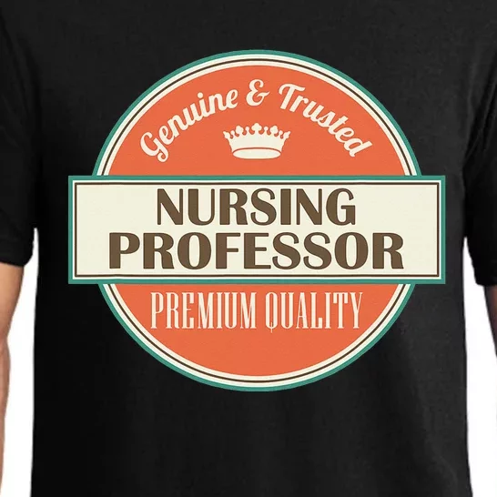 Nursing Professor It's fine, I'm fine and everything's fine Pajama Set