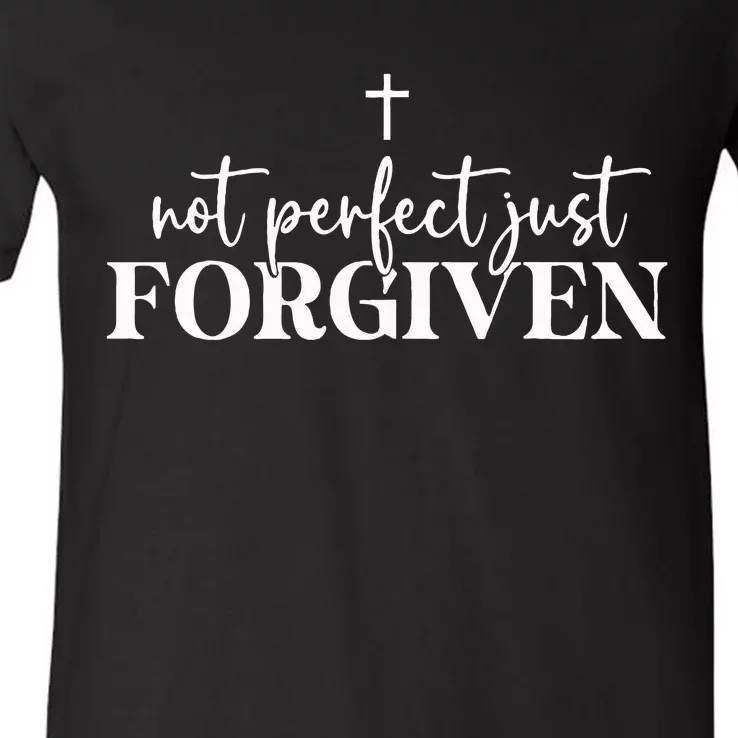 Not Perfect Just Forgiven V-Neck T-Shirt