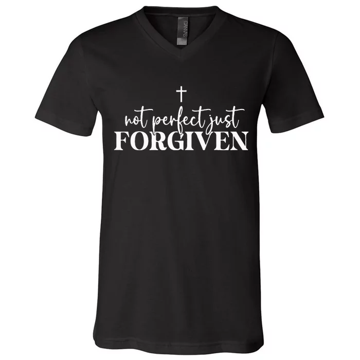 Not Perfect Just Forgiven V-Neck T-Shirt