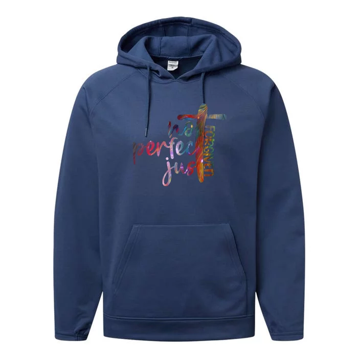 Not Perfect Just Forgiven Christian Faith Cute Gift Performance Fleece Hoodie