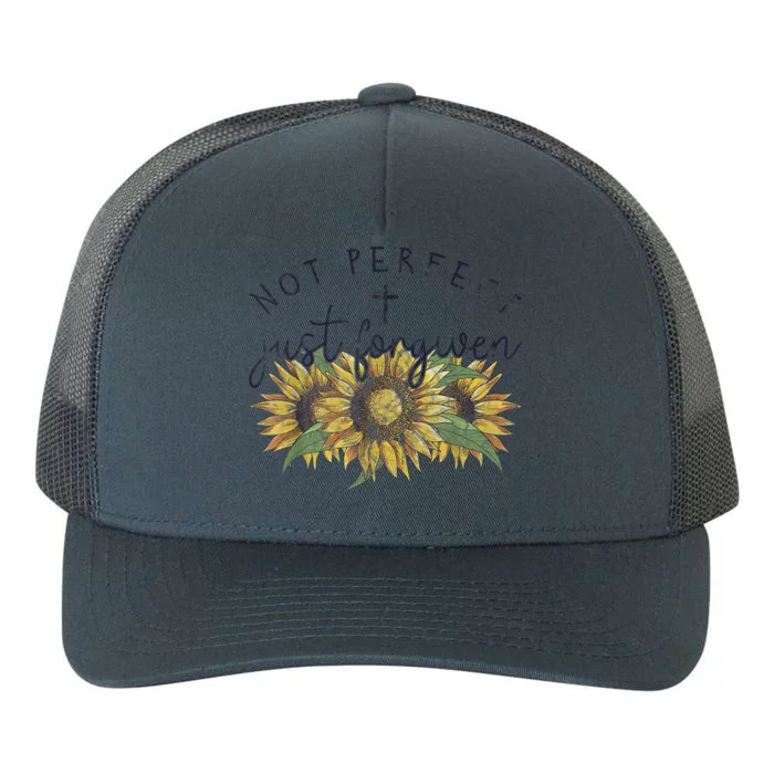 Not Perfect Just Forgiven Sunflower Christian Yupoong Adult 5-Panel Trucker Hat