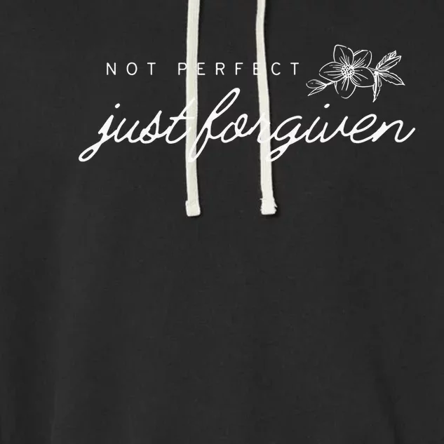 Not perfect just forgiven christian team jesus easter day Garment-Dyed Fleece Hoodie