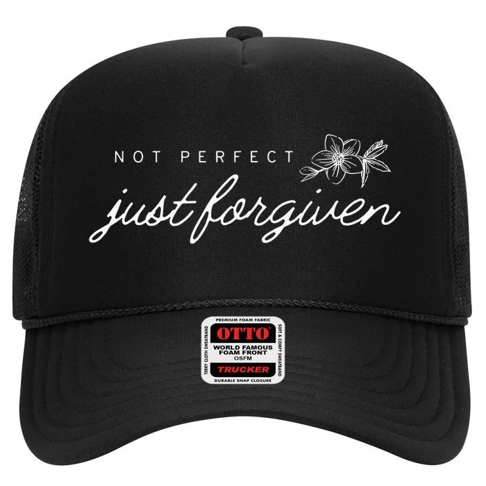 Not perfect just forgiven christian team jesus easter day High Crown Mesh Trucker Hat