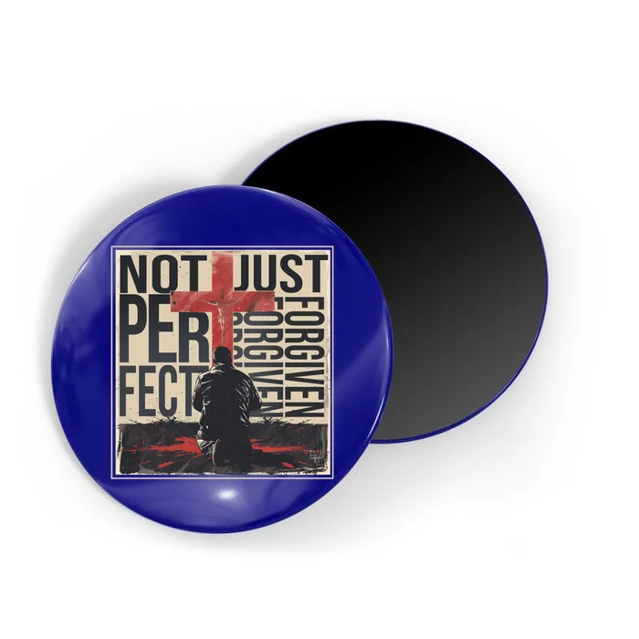 Not Perfect Just Forgiven Gift Christian Great Gift Magnet