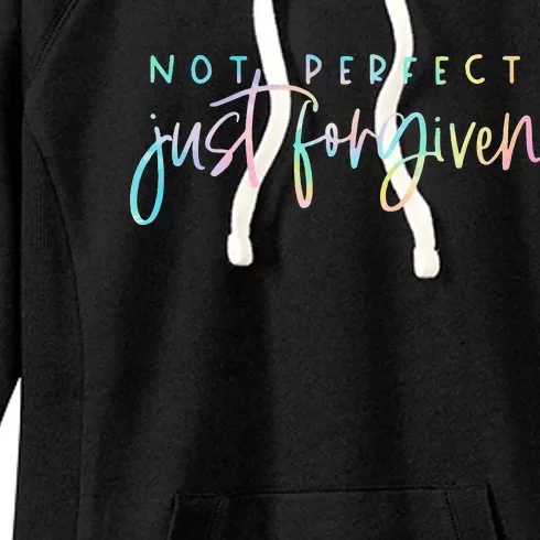 Not Perfect Just Forgiven Christian Team Jesus Women's Fleece Hoodie