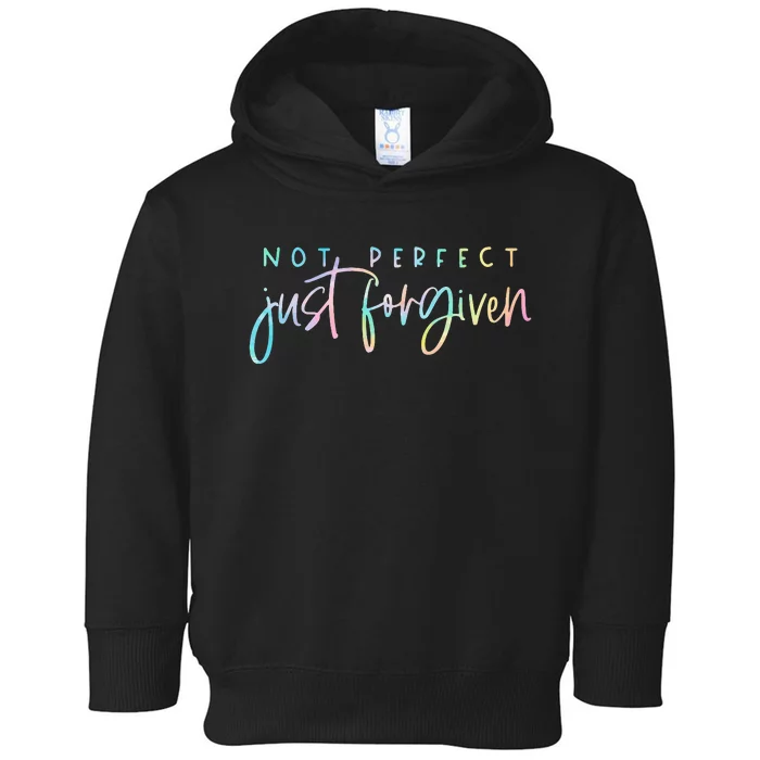 Not Perfect Just Forgiven Christian Team Jesus Toddler Hoodie