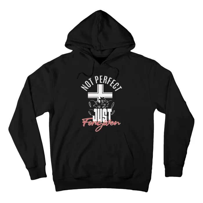 Not Perfect Just Forgiven Christian Wo Jesus Faith Cross Hoodie