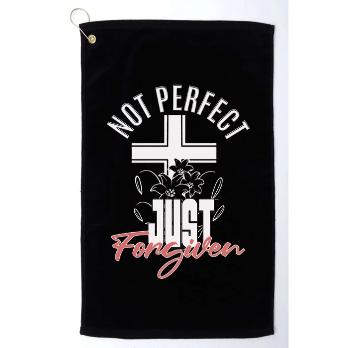 Not Perfect Just Forgiven Christian Wo Jesus Faith Cross Platinum Collection Golf Towel