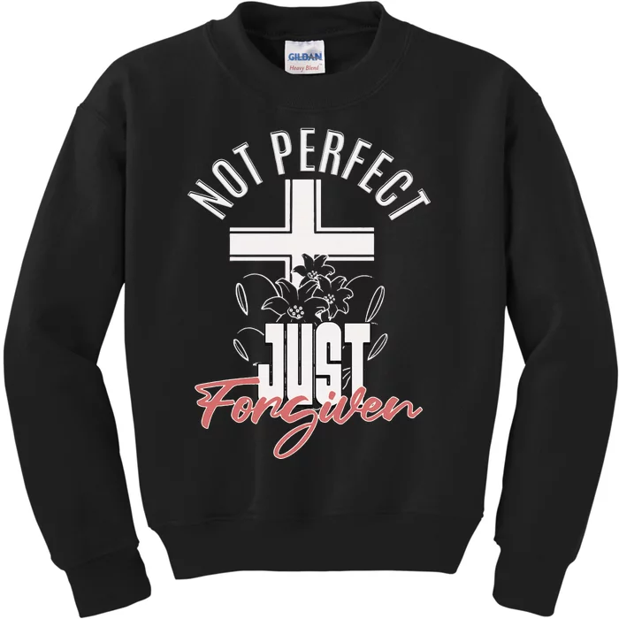 Not Perfect Just Forgiven Christian Wo Jesus Faith Cross Kids Sweatshirt