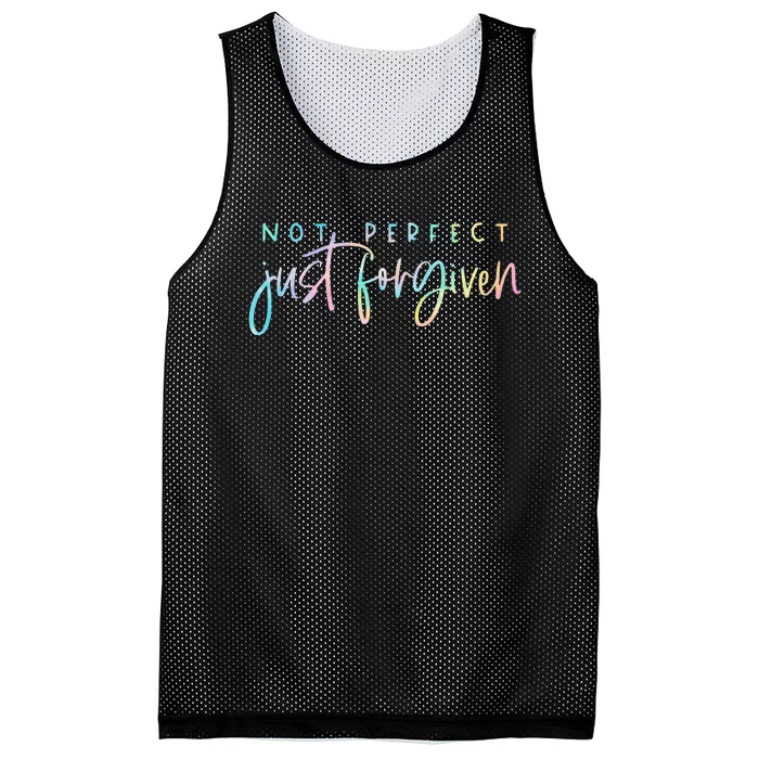 Not Perfect Just Forgiven Christian Team Jesus Easter Day Mesh Reversible Basketball Jersey Tank