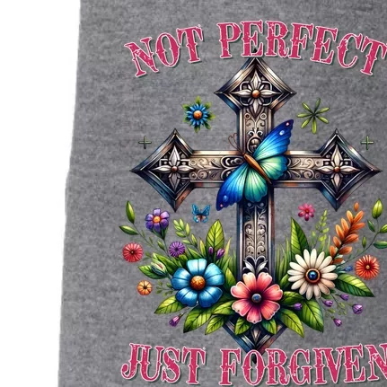 Not Perfect Just Forgiven Jesus Christ Doggie 3-End Fleece Hoodie