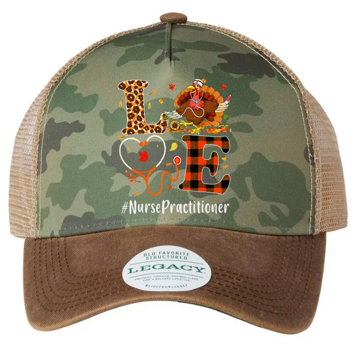 Nurse Practitioner Love Thanksgiving Leopard Funny Turkey Legacy Tie Dye Trucker Hat