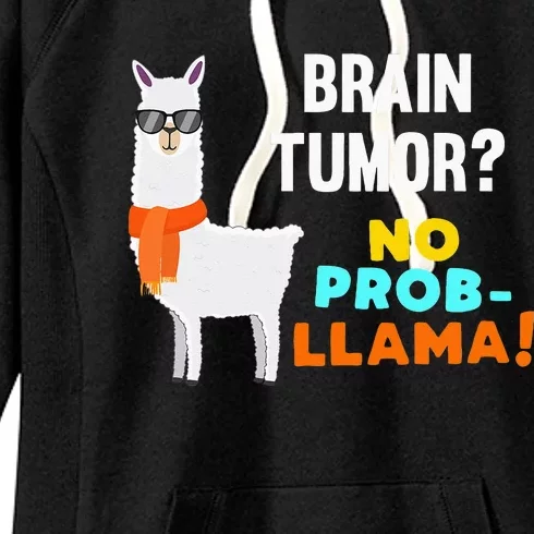 No Prob Llama Brain Tumor Survivor Recovery Get Well Gifts Women's Fleece Hoodie