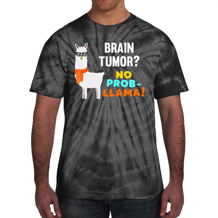 No Prob Llama Brain Tumor Survivor Recovery Get Well Gifts Tie-Dye T-Shirt