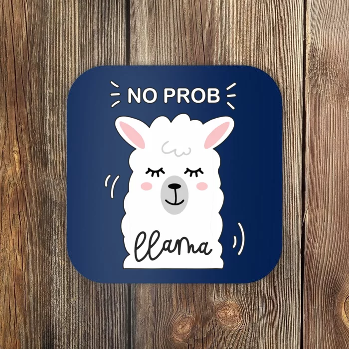 No Prob Llama Cute Funny No Drama Alpaca Lammacorn Coaster