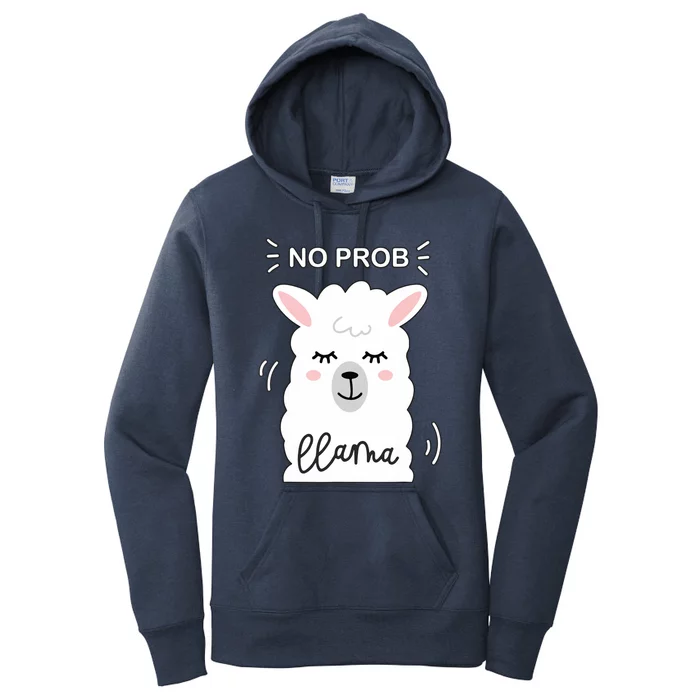 No Prob Llama Cute Funny No Drama Alpaca Lammacorn Women's Pullover Hoodie