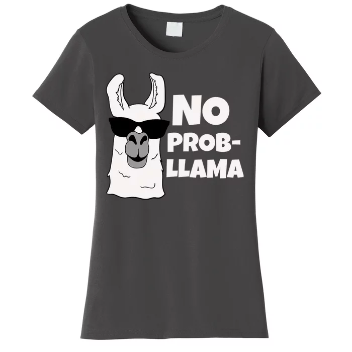 No Probllama Llama Problem Funny Women's T-Shirt