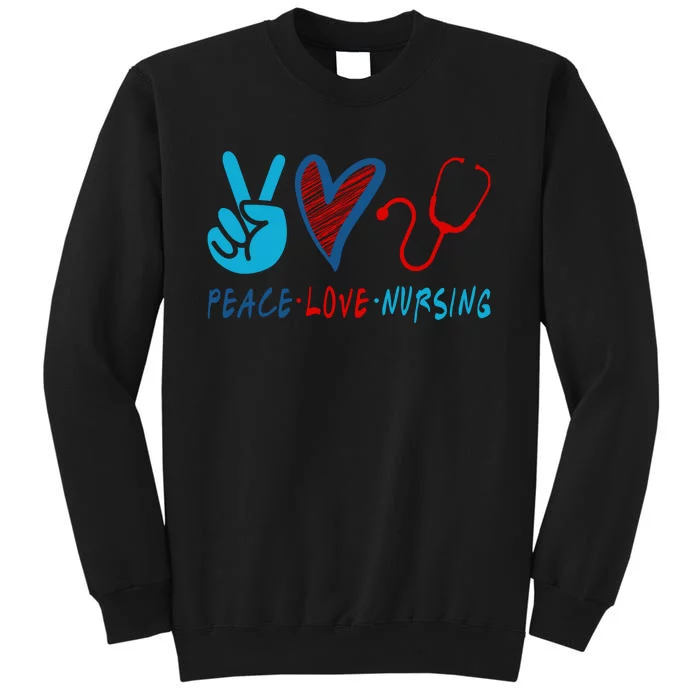 Nurse , Peace, Love, Nursing Sweatshirt