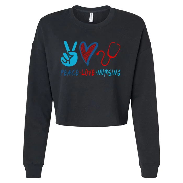 Nurse , Peace, Love, Nursing Cropped Pullover Crew