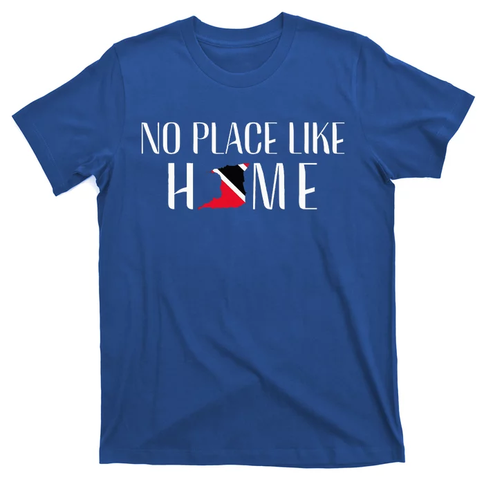 No Place Like Home Trinidad and Tobago Trini Patriotic T-Shirt