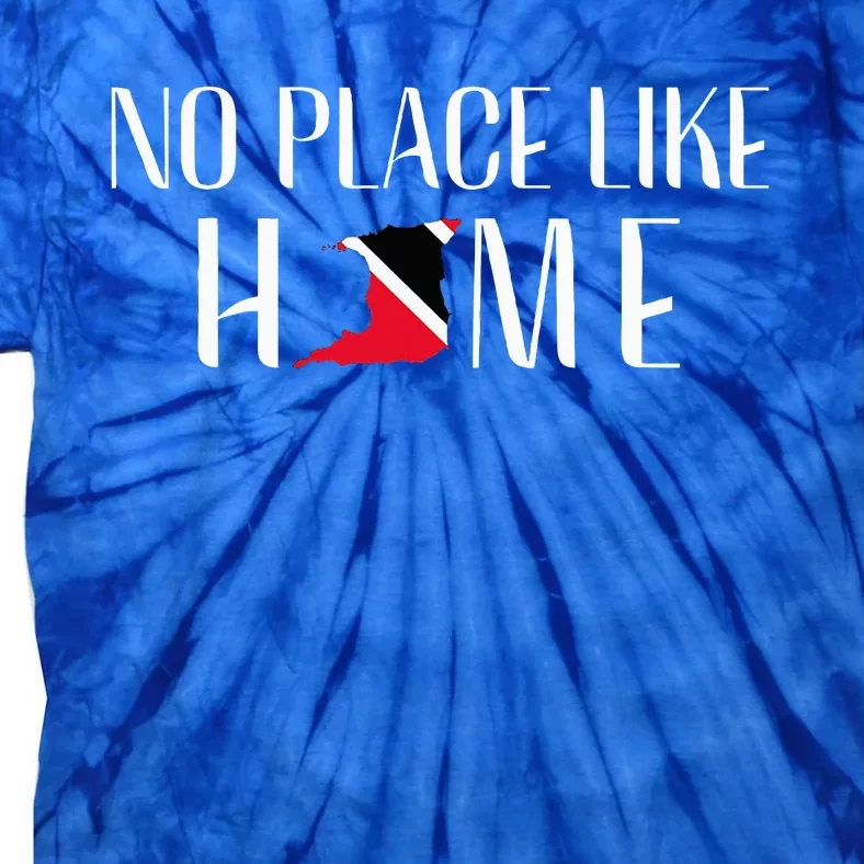 No Place Like Home Trinidad and Tobago Trini Patriotic Tie-Dye T-Shirt