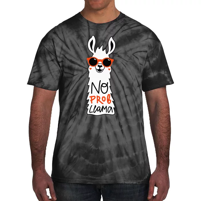 No Prob Llama Funny Quote Llamas Alpacas Lover Gift Tie-Dye T-Shirt