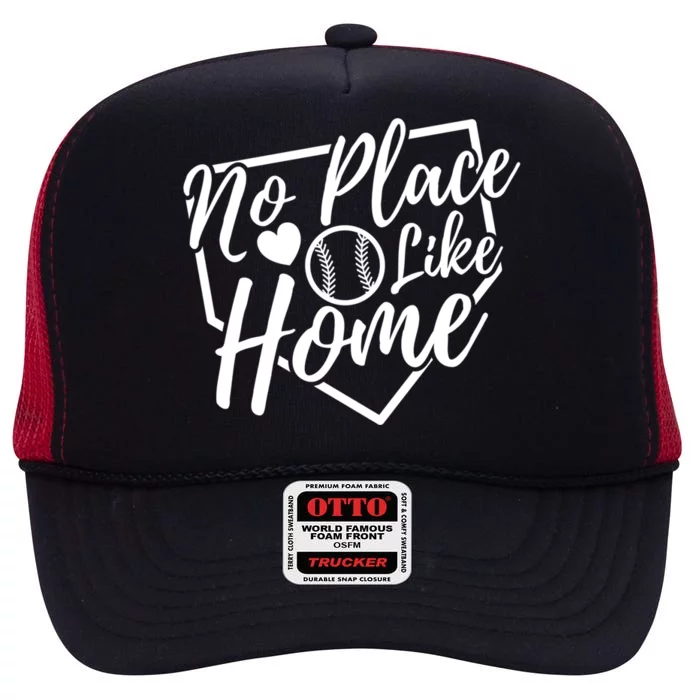 No Place Like Home Baseball Mom Life Game Day Cheer Mom High Crown Mesh Trucker Hat