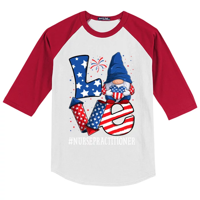 Nurse Practitioner Love 4th Of July Gnome Usa Patriotic Cute Gift Kids Colorblock Raglan Jersey